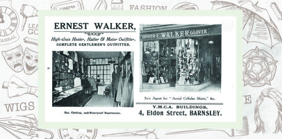 Ernest Walker, high class hosier, hatter & motor outfitter, complete gentlemen's outfitter. Photos in the advert show interior of shop with wooden and glass-topped counter with clothes and the exterior of the shop with items on display in the windows.